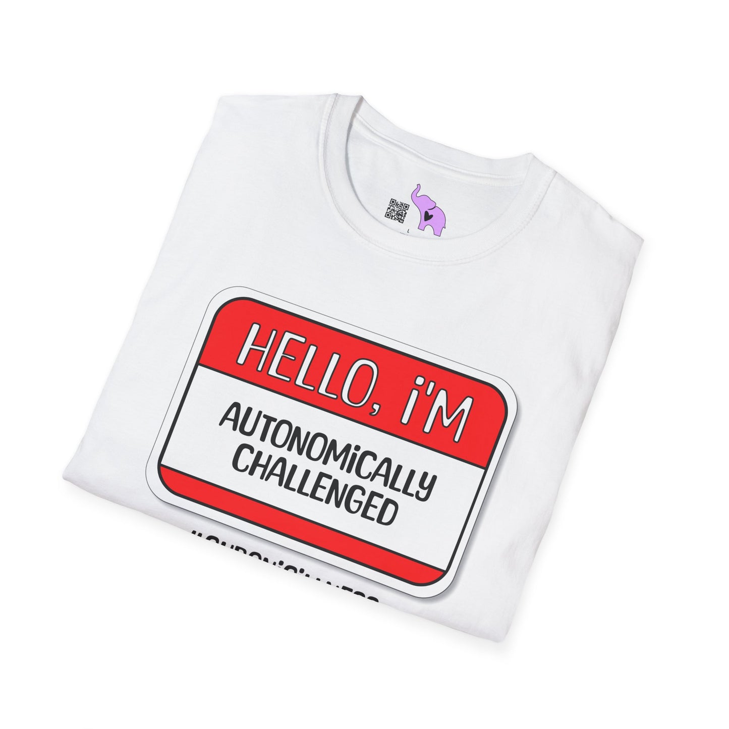 Hello, I'm Autonomically Challenged Adult T-shirt