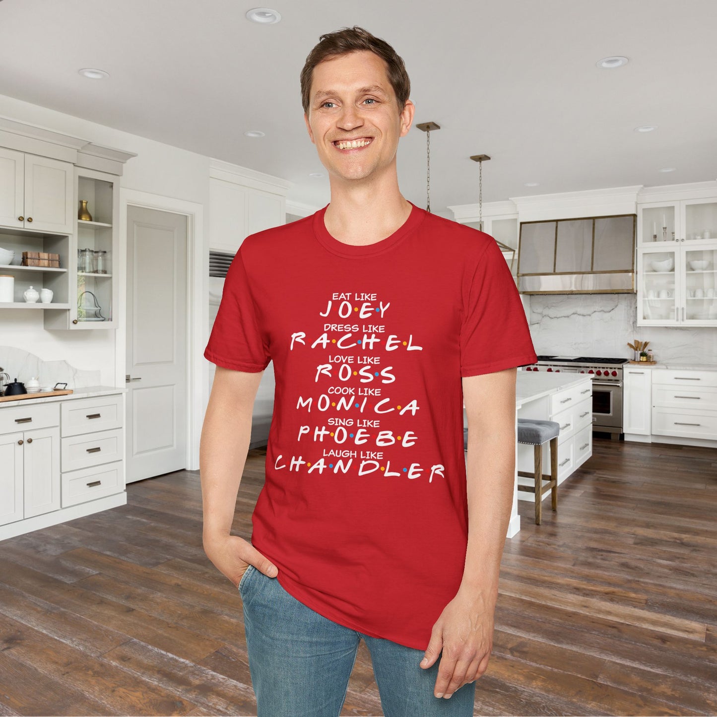 Friends; Be Like... Adult T-shirt