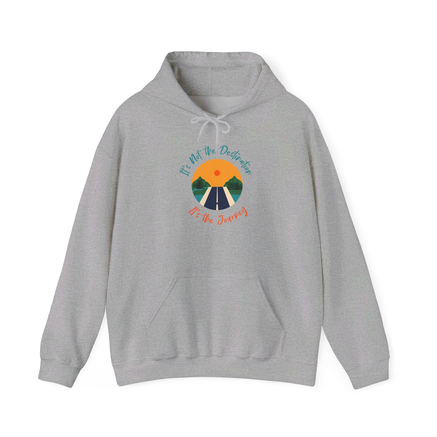 It's Not The Destination It's The Journey Heavy Blend™ Hooded Sweatshirt