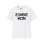 ""Zombie Mom Adult T-shirt