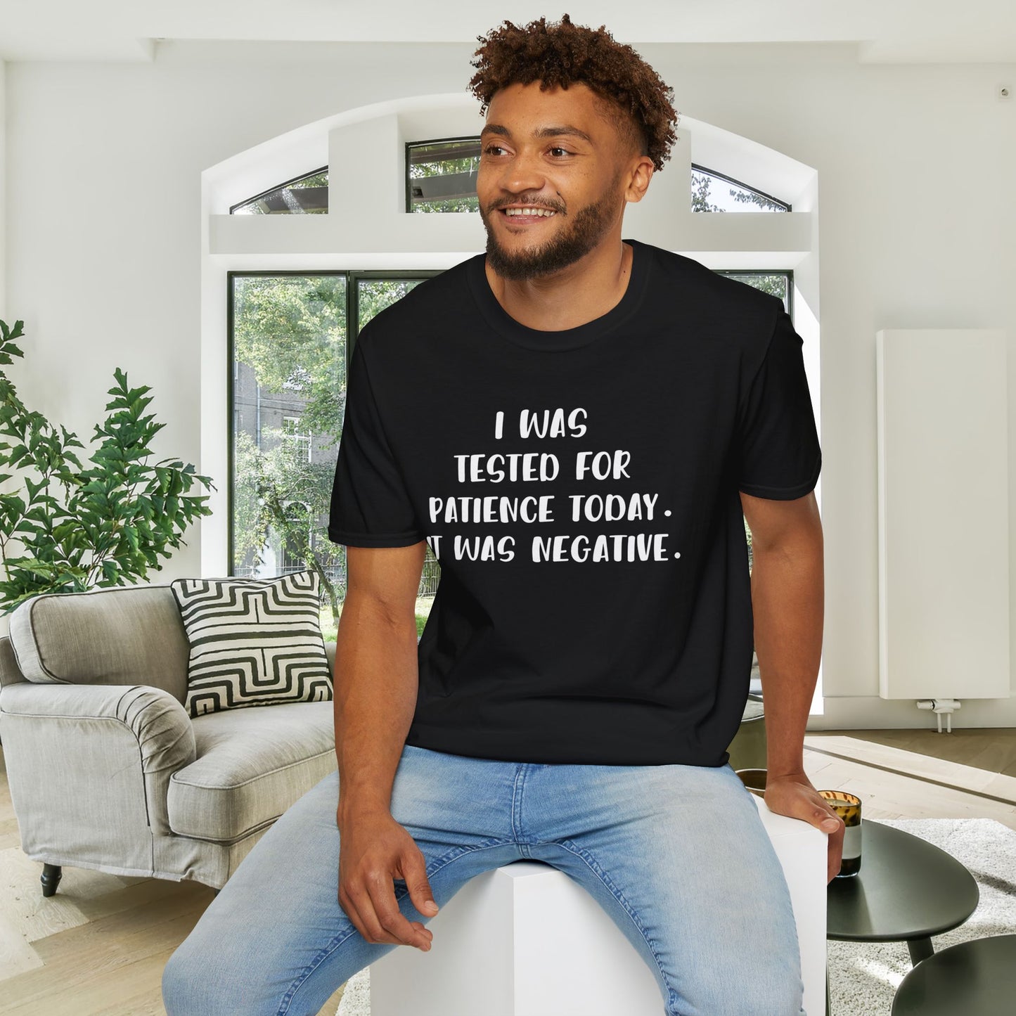 I Was Tested For Patience Today It Was Negative Adult T-shirt
