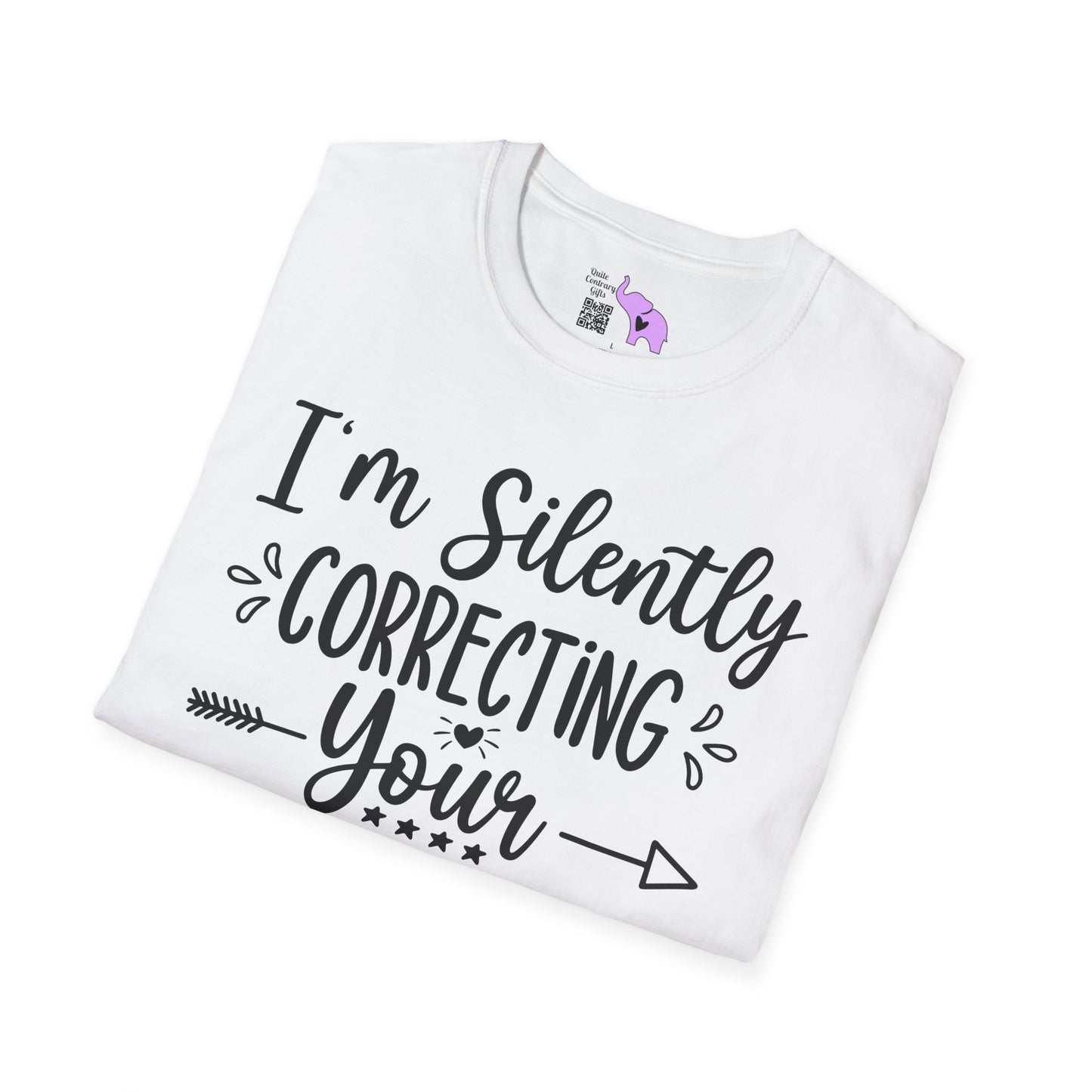 I'm Silently Correcting Your Grammar Adult T-shirt
