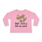 Dirt, Toys, & Lots of Noise Toddler Long Sleeve Tee