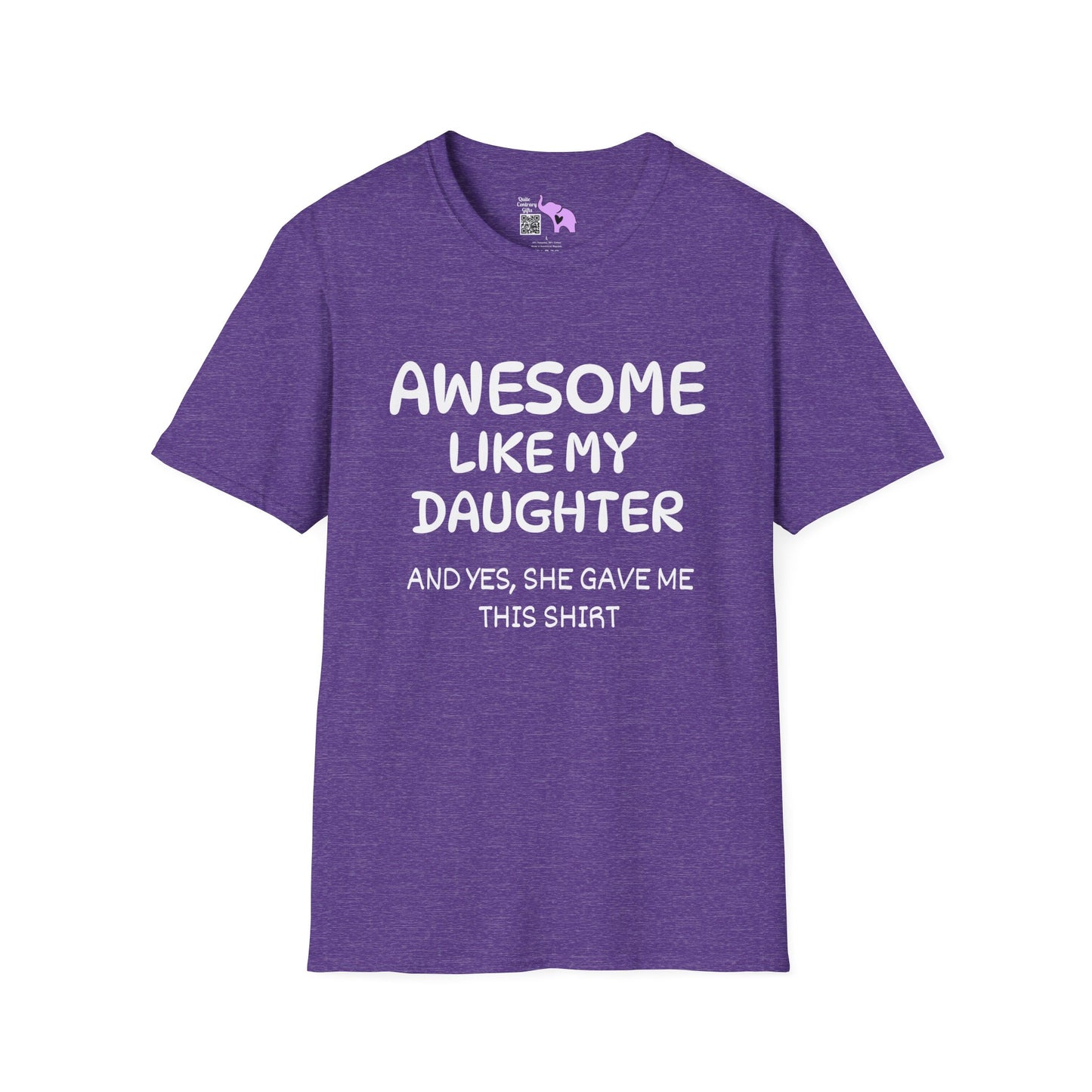 Awesome Like My Daughter T-shirt