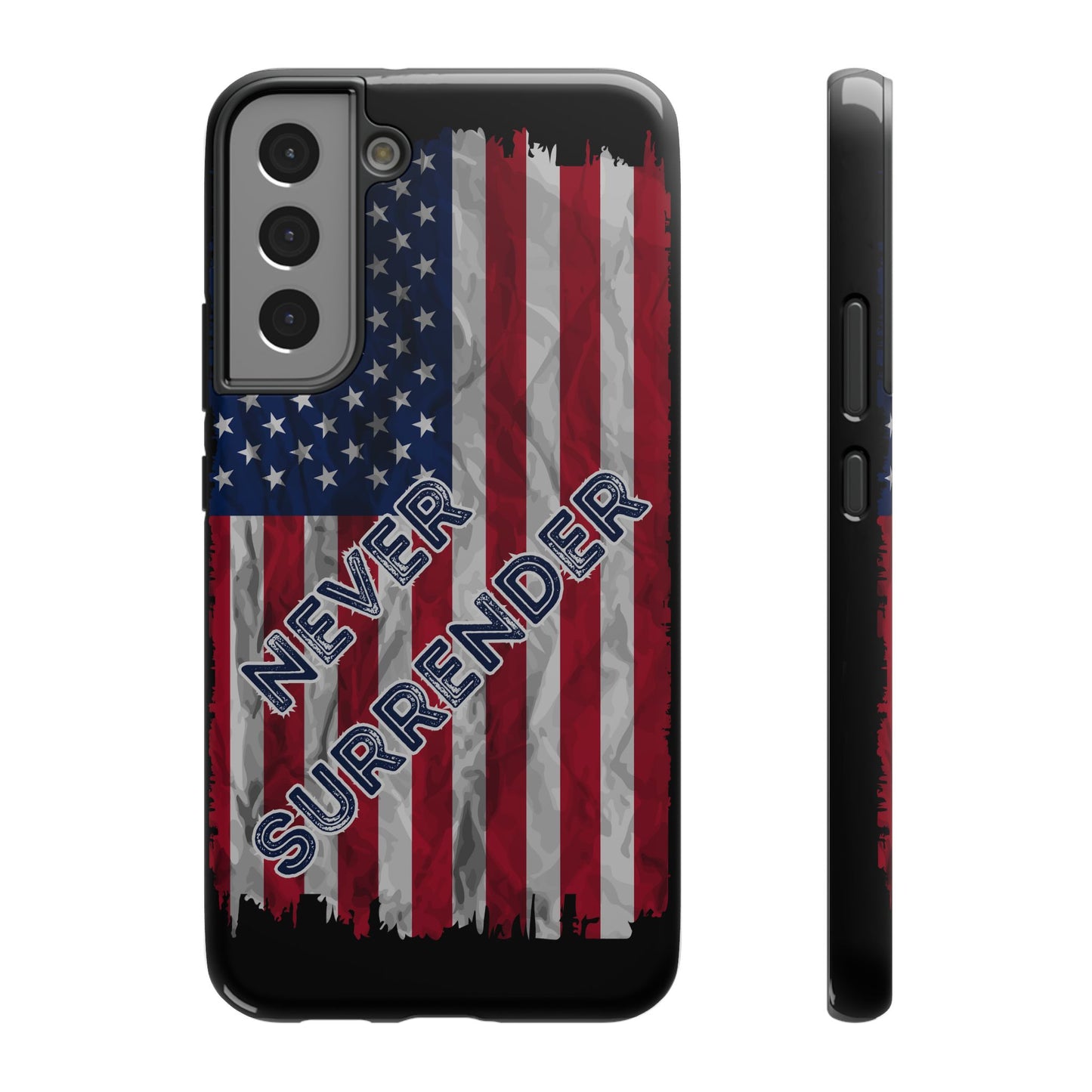 Never Surrender American Flag Impact-Resistant Cases