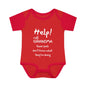 Help! Call Grandma These Fools Don't Know What They're doing Infant Baby Rib Bodysuit
