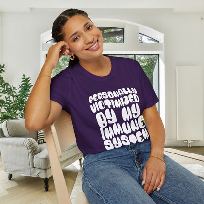 Personally Victimized By My Immune System Adult T-shirt