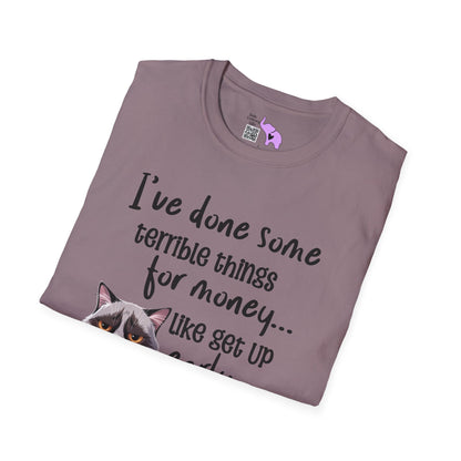 I've Done Some Terrible Things for Money... Adult T-shirt