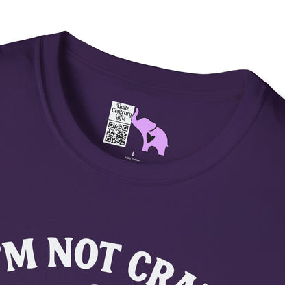 I'm Not Crazy I'm Spicy Adult T-shirt