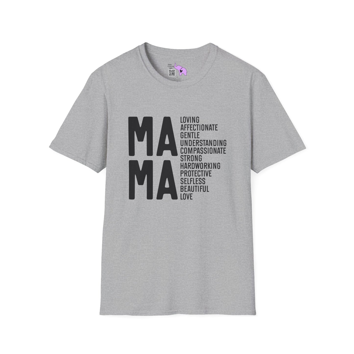 Mama Qualities Adult T-shirt