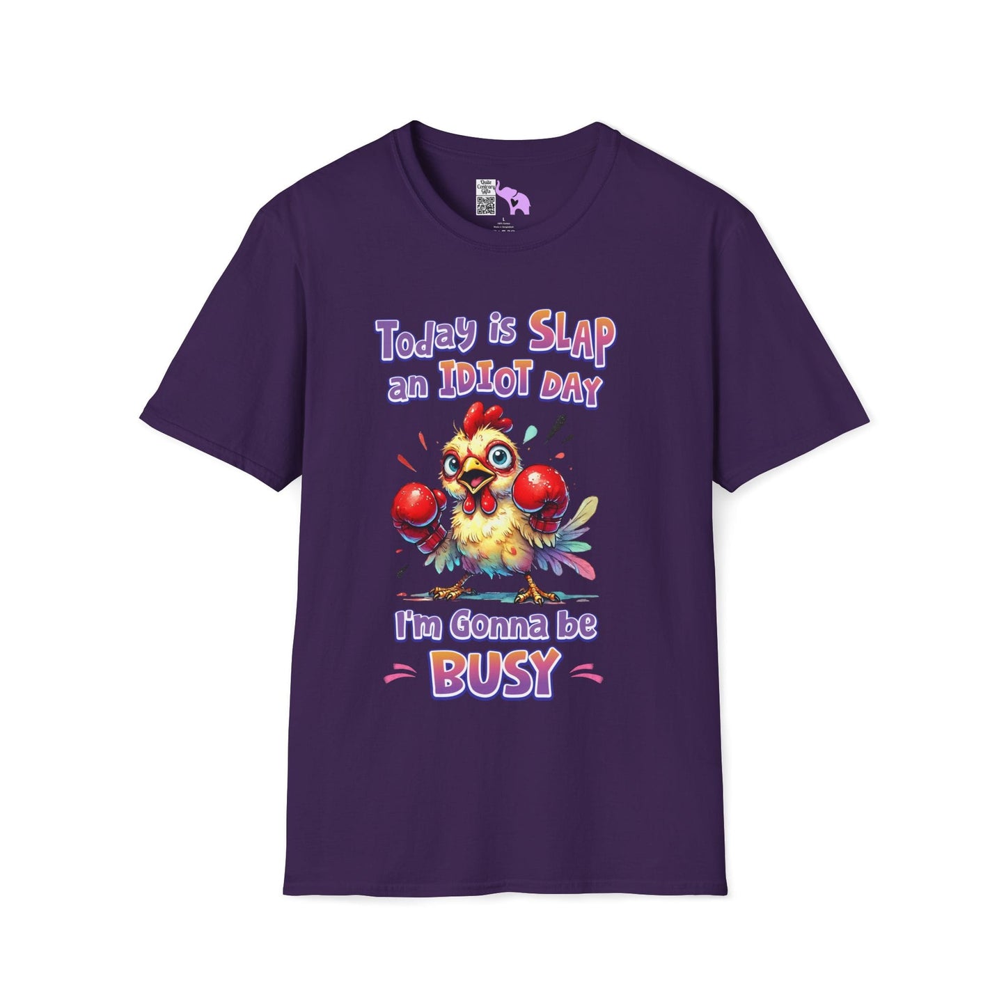 Today is Slap an Idiot Day I'm Gonna Be Busy Adult T-shirt