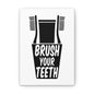 Brush Your Teeth Canvas Vertical Wraps w/o Frame