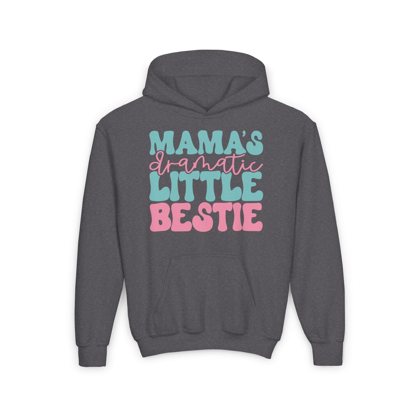 Mama's Dramatic Little Bestie Youth Heavy Blend Hoodie