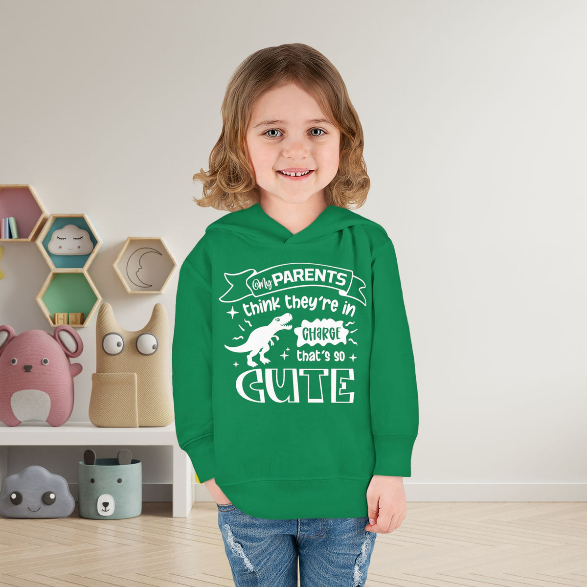 My Parents Think They're in Charge That's So Cute Toddler Hoodie
