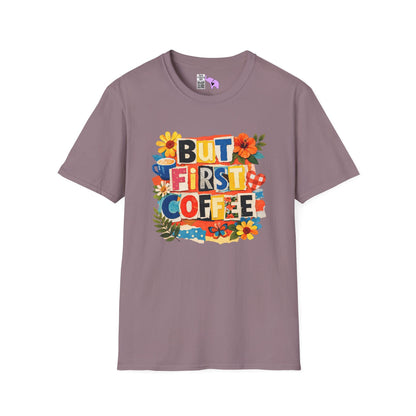 But First Coffee Adult T-shirt