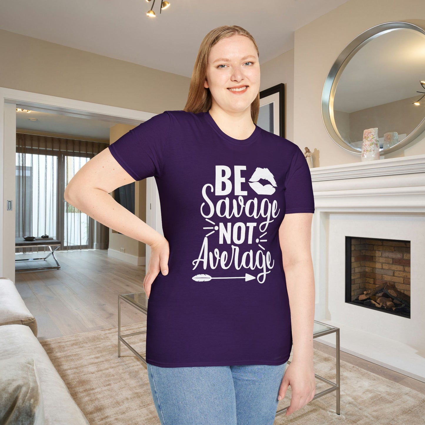 Be Savage Not Average Adult T-shirt