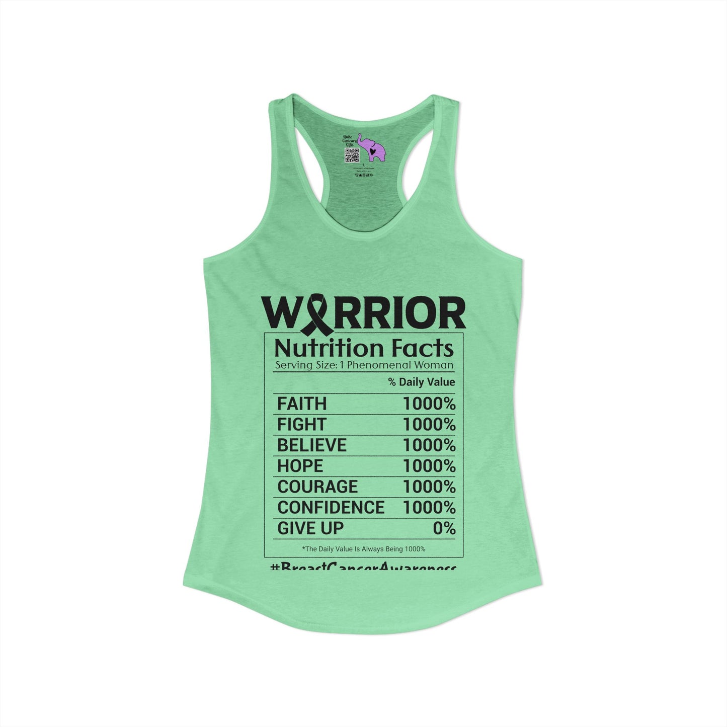 Warrior Nutrition Facts (Cancer) Women's Ideal Racerback Tank