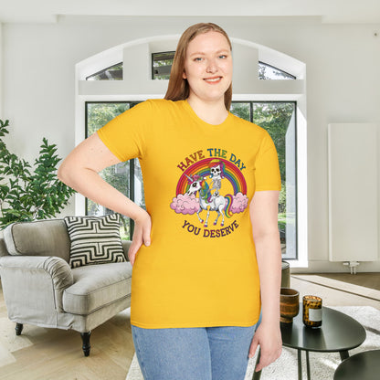 Have The Day You Deserve (Rainbow) Adult T-shirt