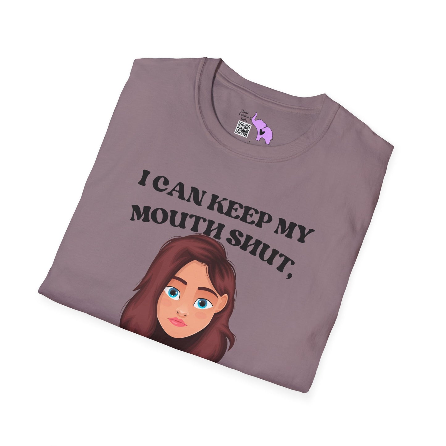 I Can Keep My Mouth Shut, But You Can Read The Subtitles On My Face Adult T-shirt