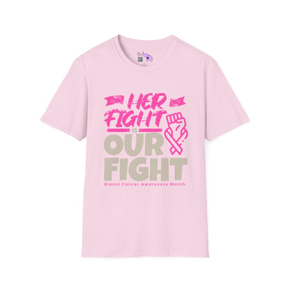 Her Fight is Our Fight Adult Unisex Tshirt