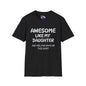 Awesome Like My Daughter Adult T-shirt