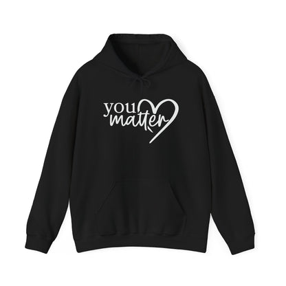 To The Person Behind Me-You Matter Heavy Blend™ Hooded Sweatshirt