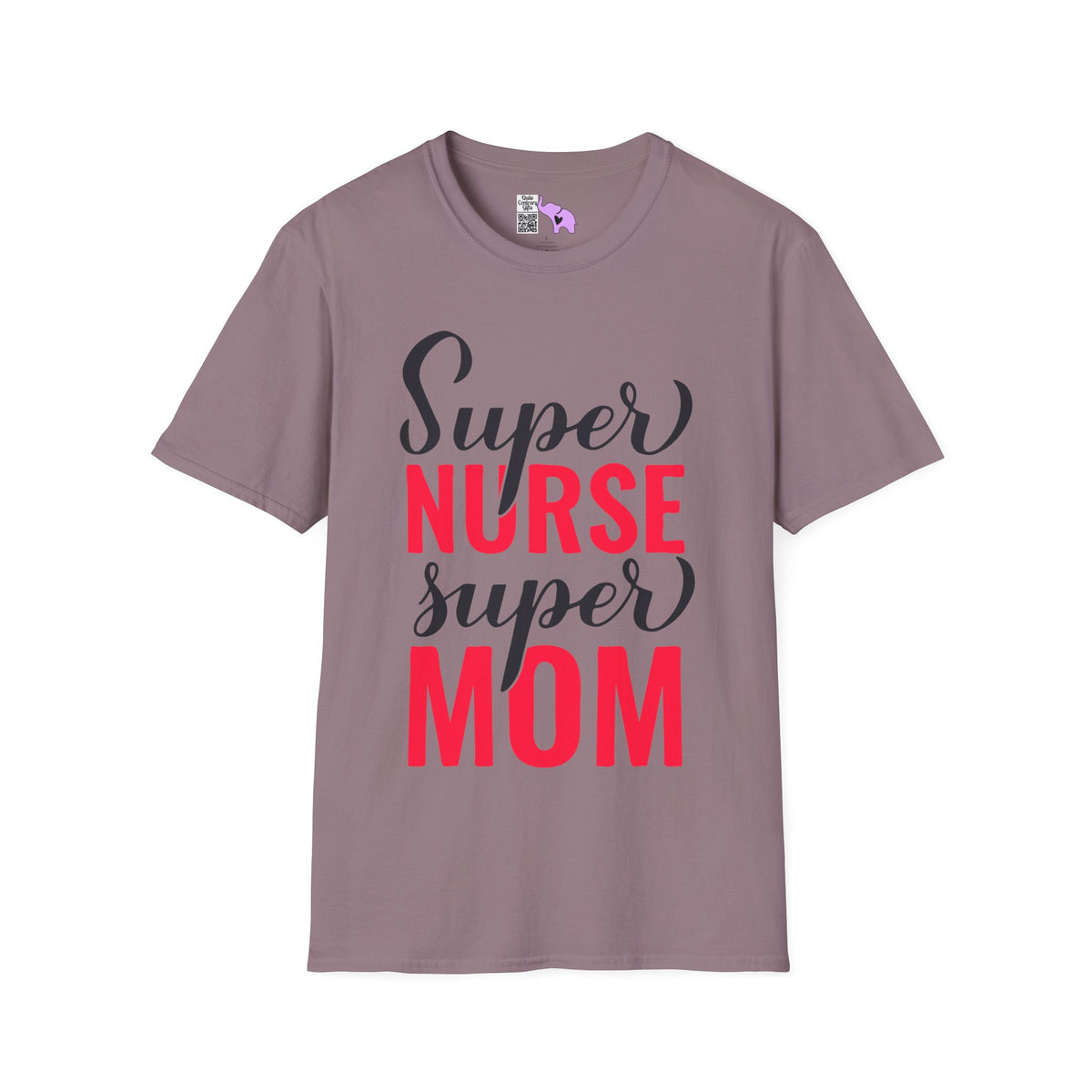 Super Nurse Super Mom Adult T-shirt
