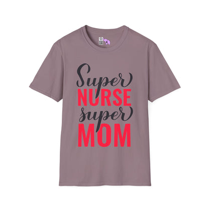 Super Nurse Super Mom Adult T-shirt