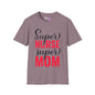 Super Nurse Super Mom Adult T-shirt