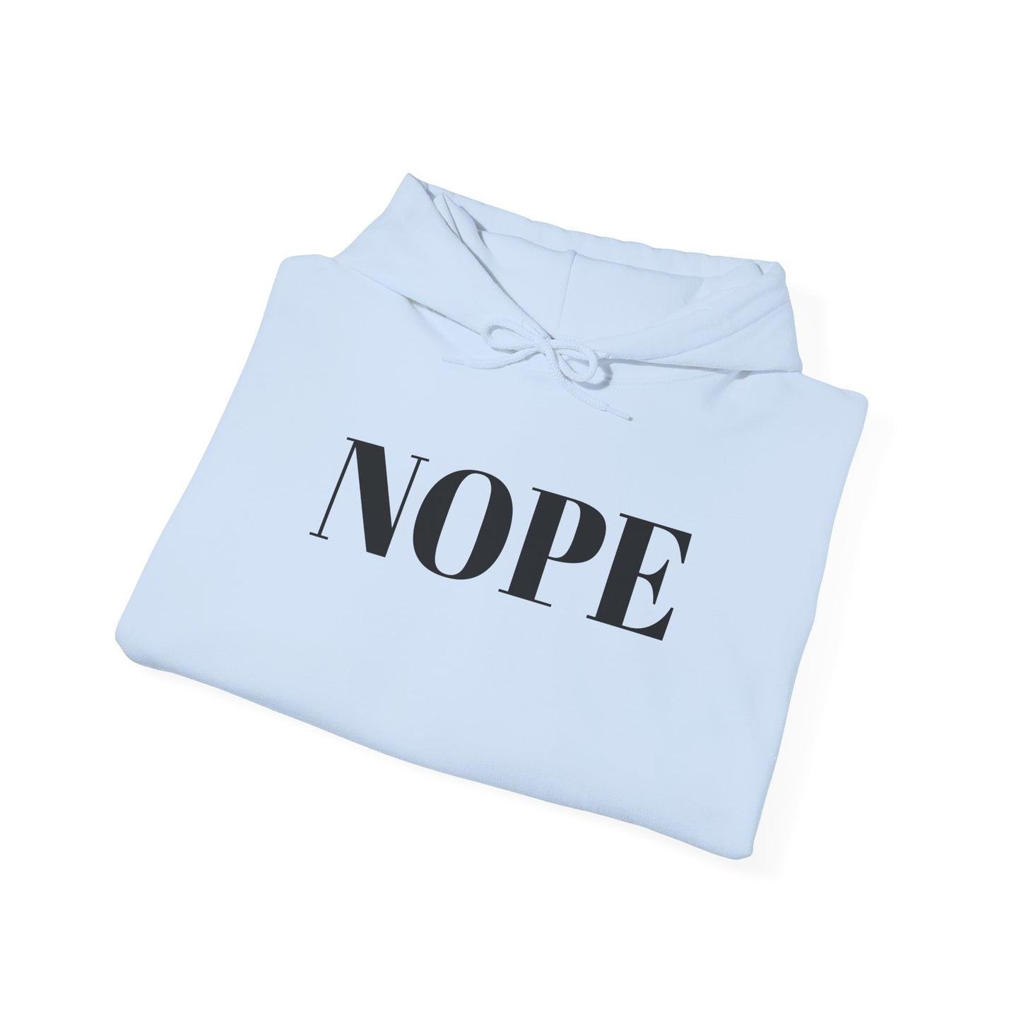 Nope Heavy Blend™ Hooded Sweatshirt