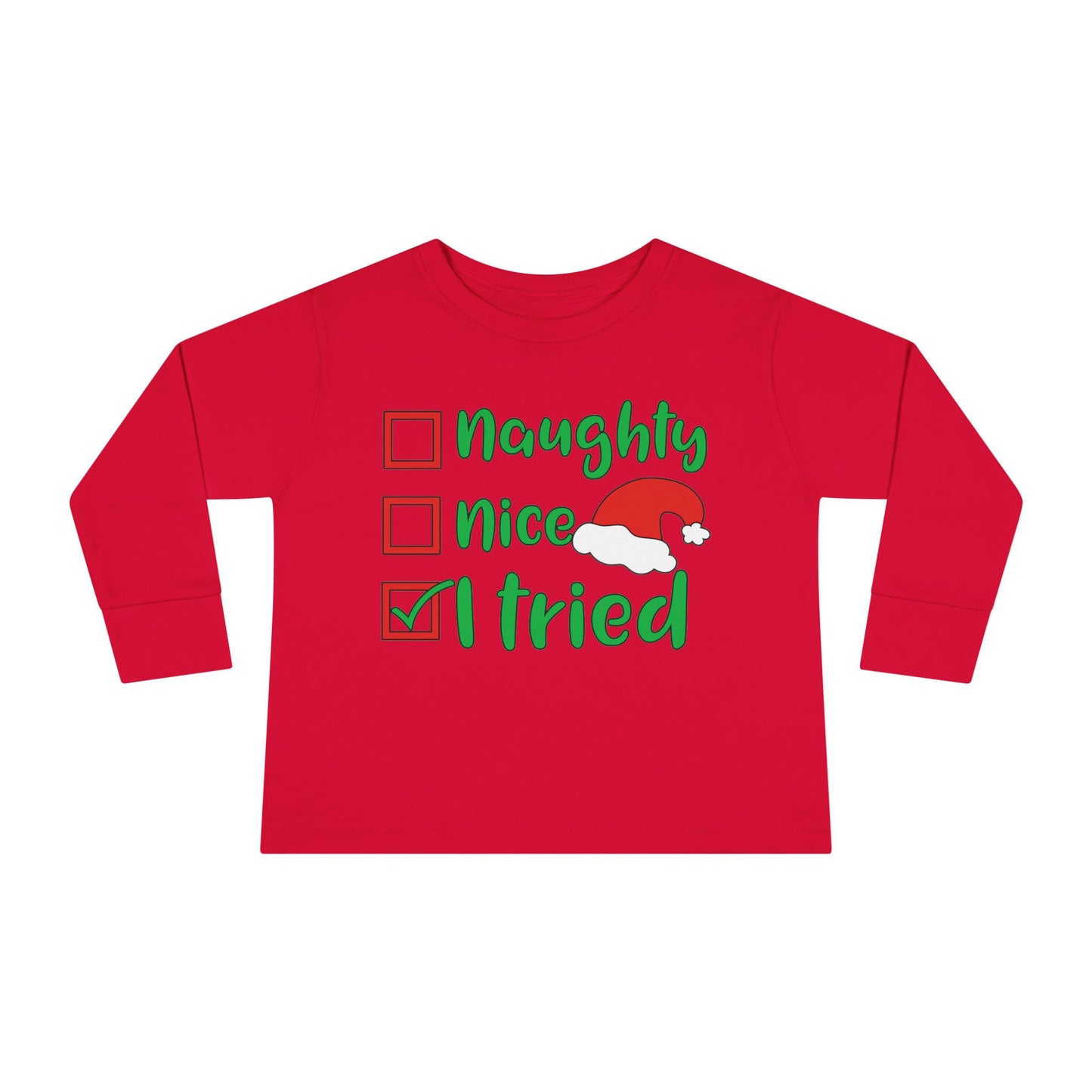 Naughty Nice I Tried Toddler Long Sleeve Tee