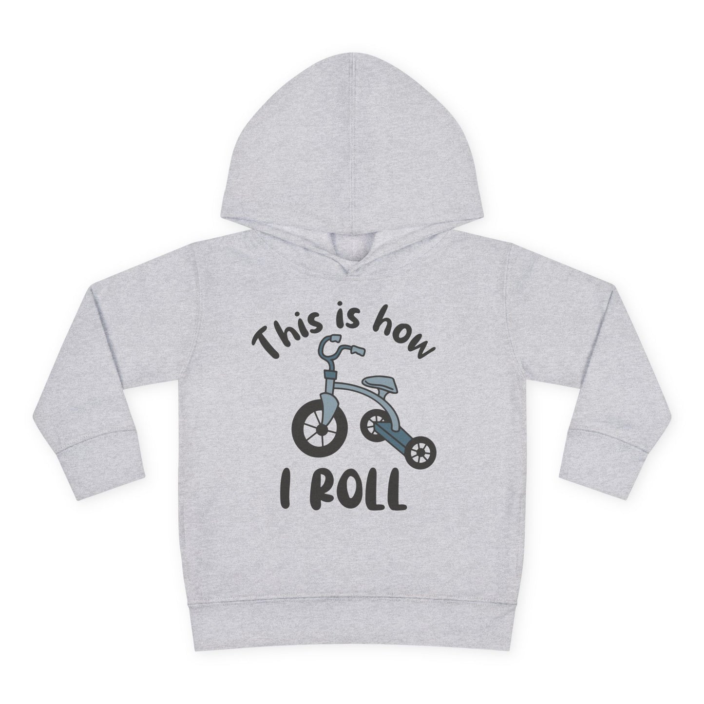 This is How I Roll (Tricycle) Toddler Hoodie