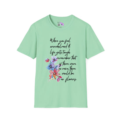 When You Feel Overwhelmed... Adult T-shirt