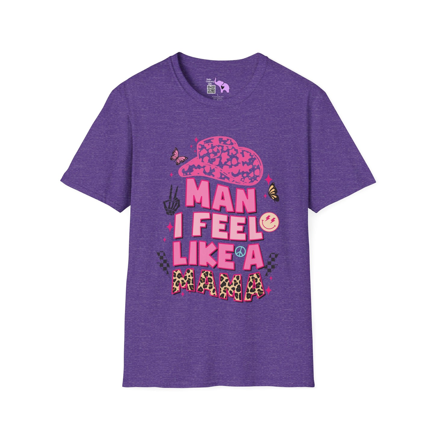 Man I Feel Like A Mama Adult T-shirt