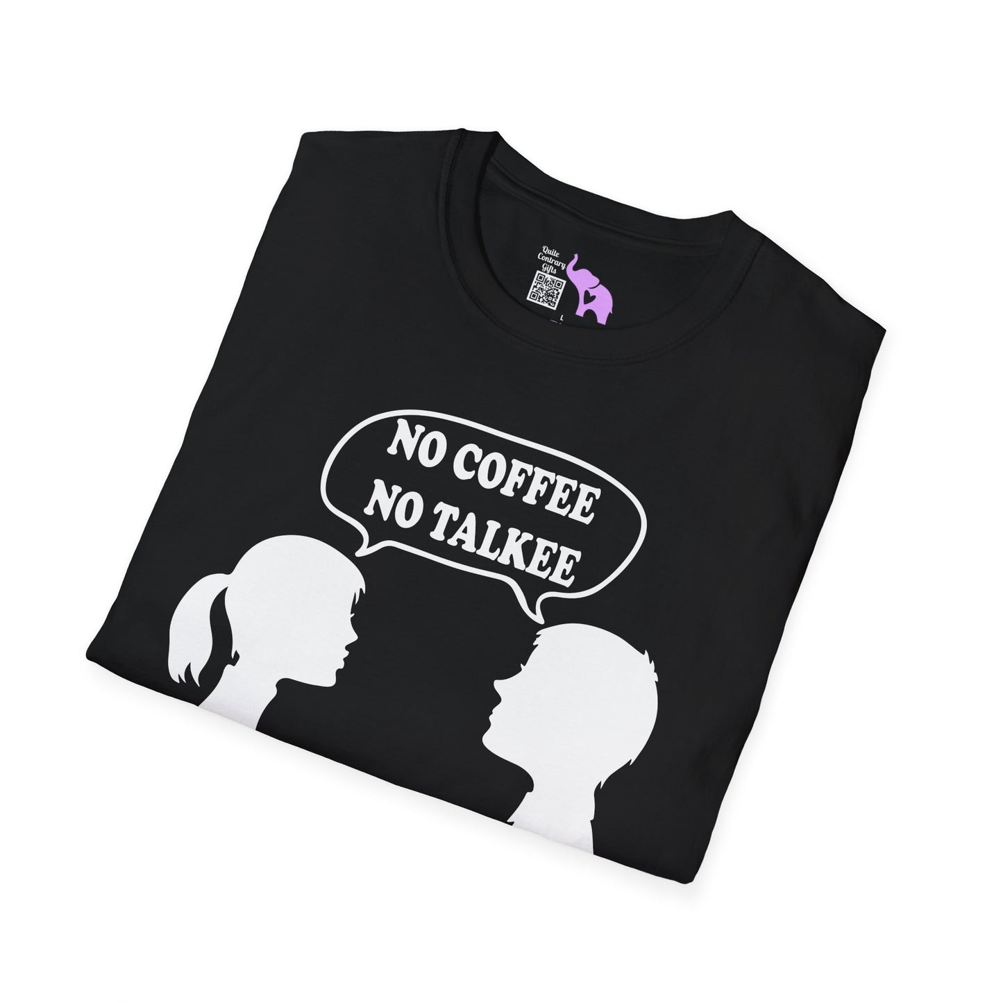 No Coffee No Talkee Adult T-shirt