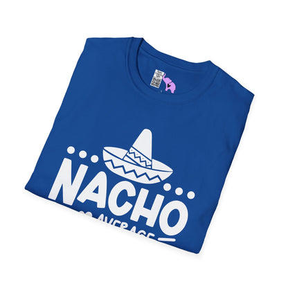 Nacho Average Nurse Adult T-shirt