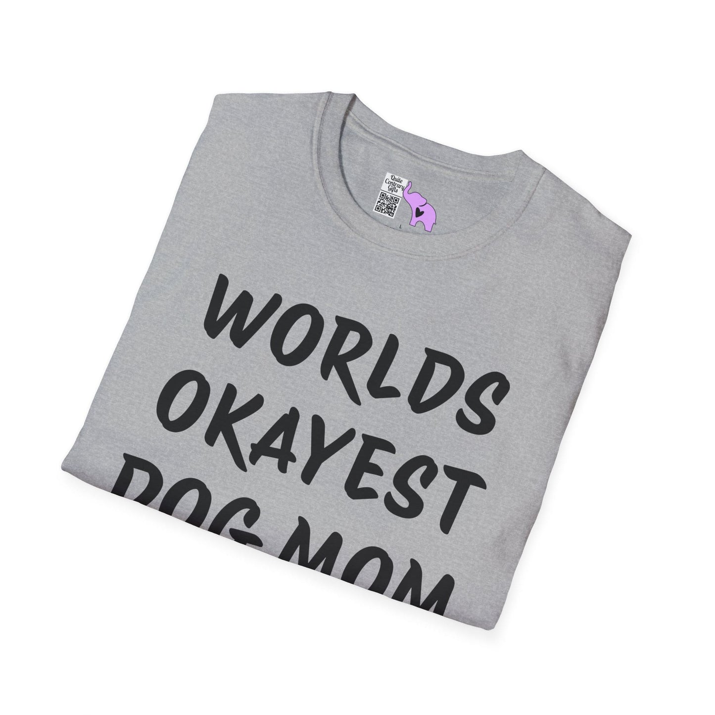 Worlds Okayest Dog Mom Adult T-shirt
