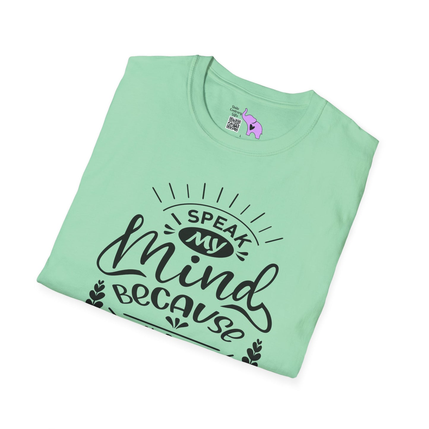 I Speak My Mind Because It Hurts To Bite My Tongue Adult T-shirt
