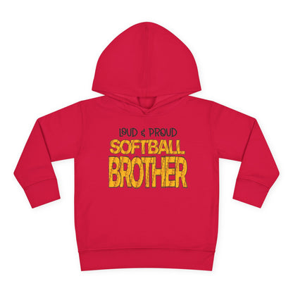 Loud & Proud Softball Brother Toddler Hoodie