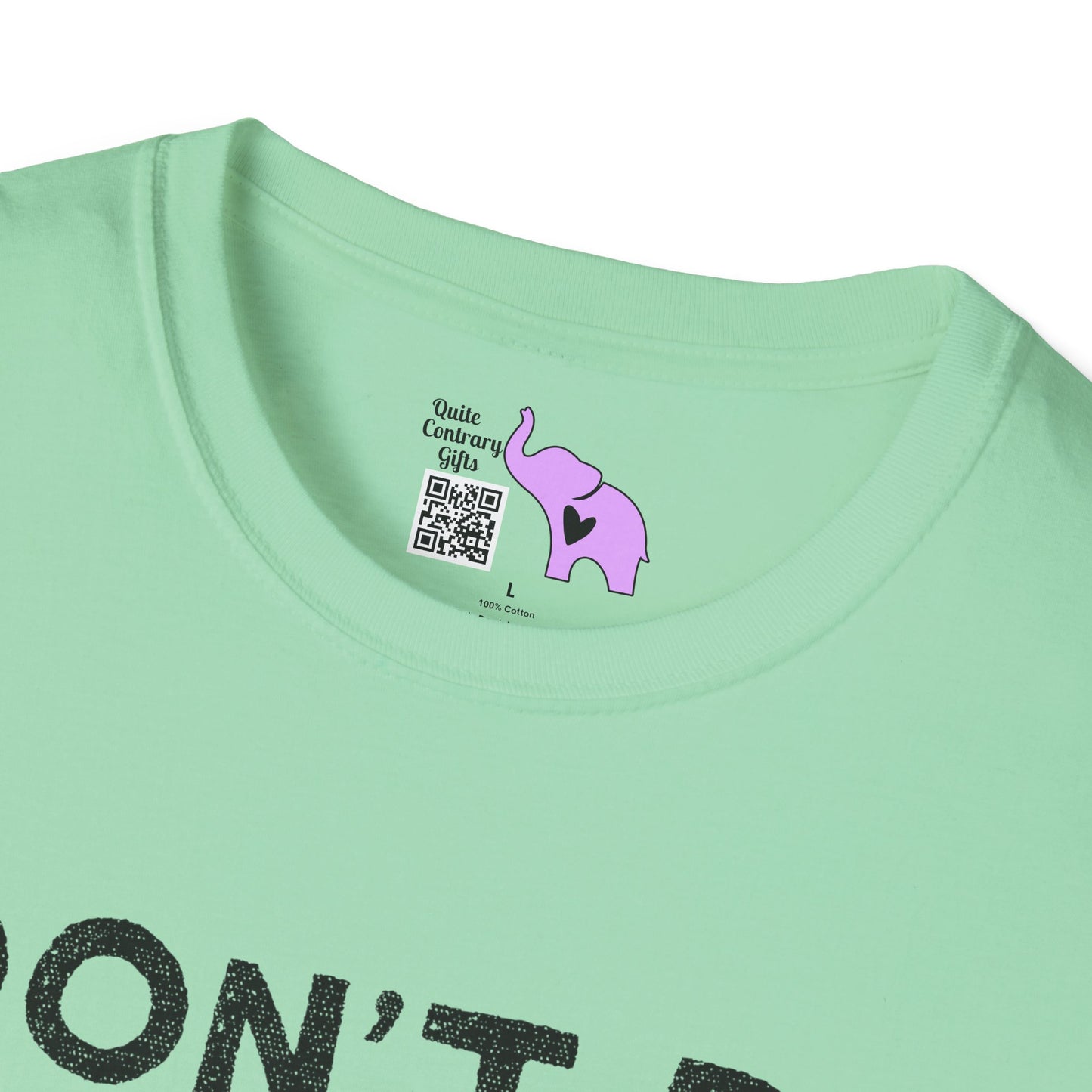 Don't Be Salty  T-shirt