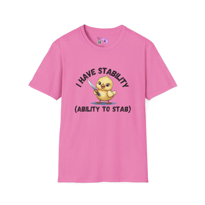 I Have Stability (Stab Ability) Adult T-shirt