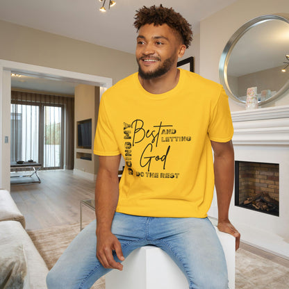 Doing My Best and Letting God Do The Rest Adult T-shirt
