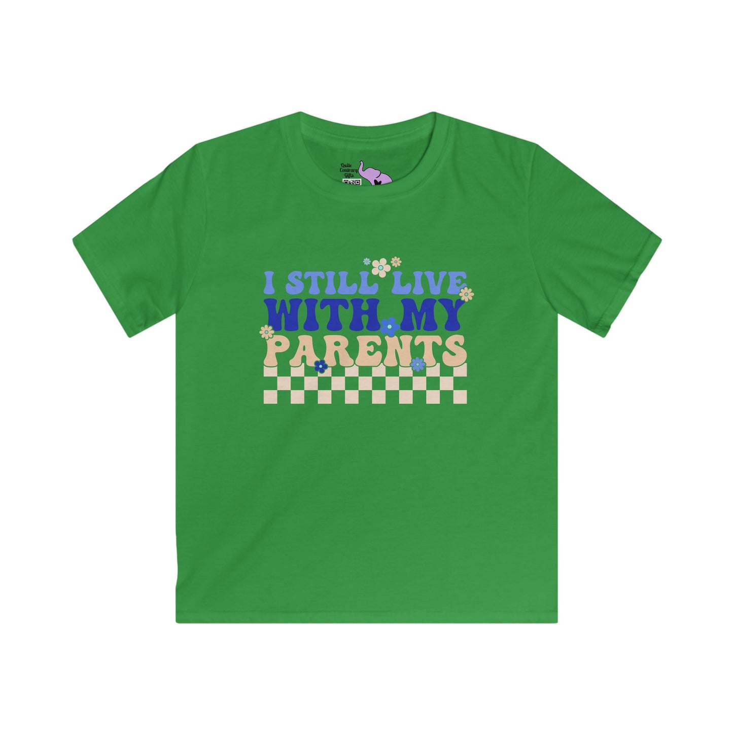 I Still Live With My Parents Youth Softstyle Tee