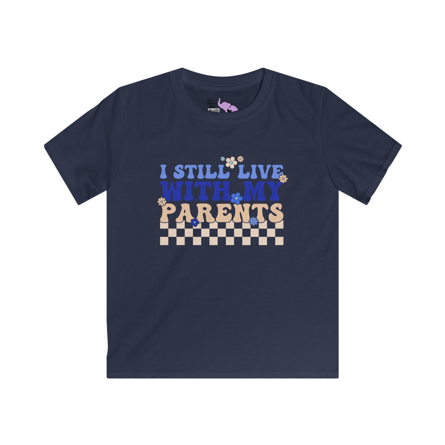 I Still Live With My Parents Youth Softstyle Tee