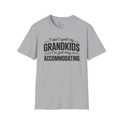 I Don't Spoil My Grandkids I'm Just Very Accommodating Adult T-shirt