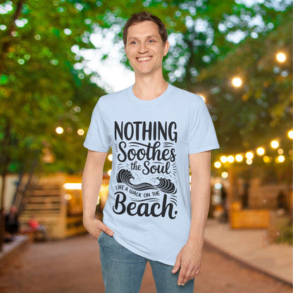 Nothing Soothes the Soul Like A Walk on the Beach Adult T-shirt