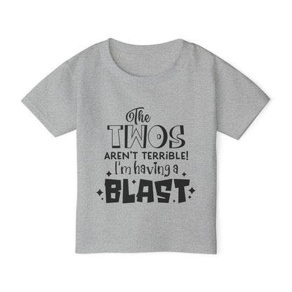 The Twos Aren't Terrible I'm Having A Blast Heavy Cotton™ Toddler T-shirt