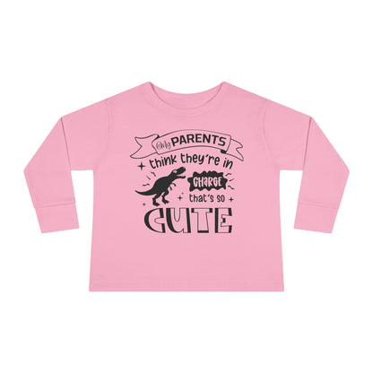 My Parents Think They're In Charge That's So Cute Toddler Long Sleeve Tee