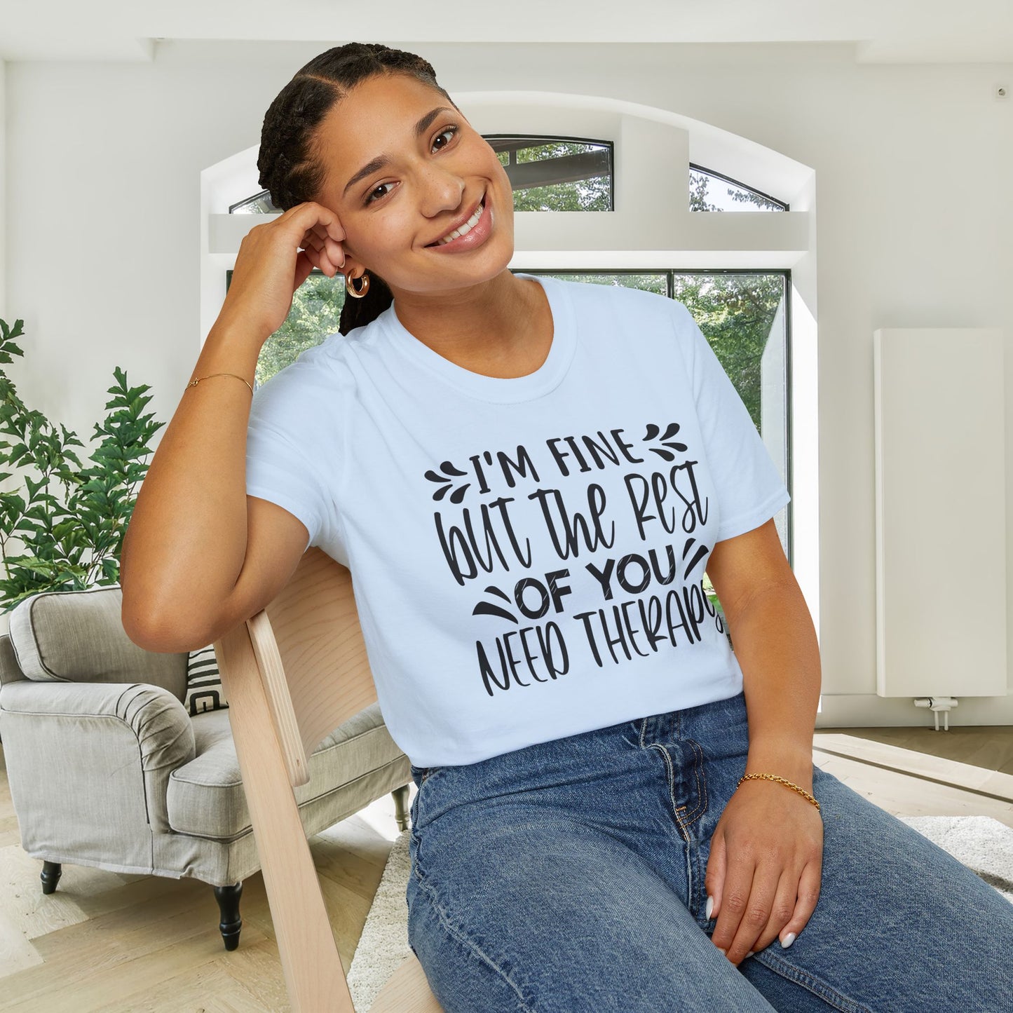 I'm Fine But The Rest Of You Need Therapy Adult T-shirt