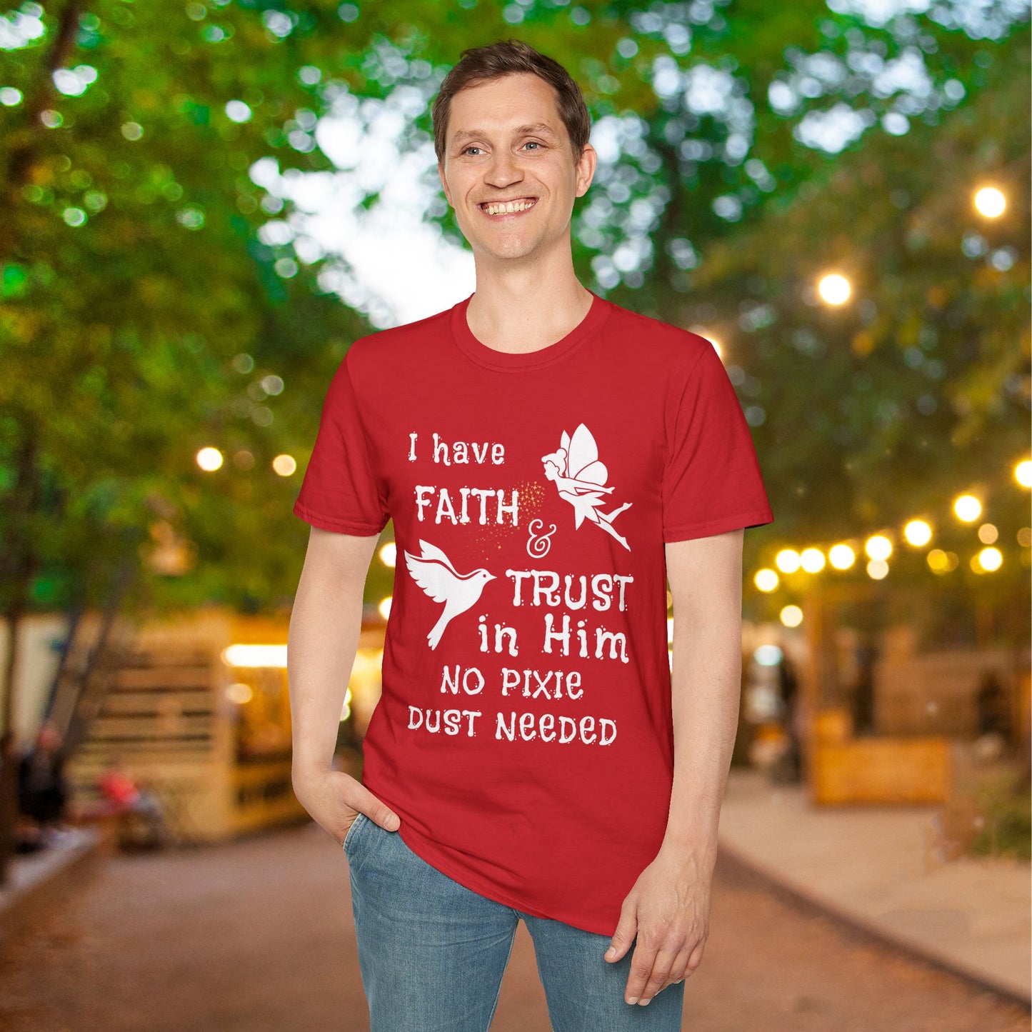 Faith Trust No PIxie Dust Adult T-shirt
